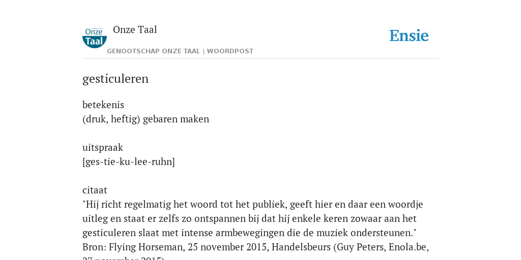 gesticuleren de betekenis volgens Onze Taal