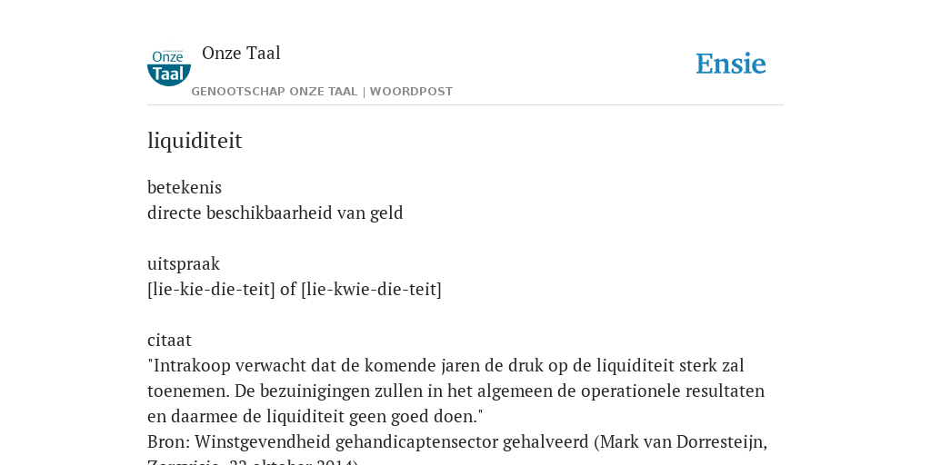 liquiditeit de betekenis volgens Onze Taal