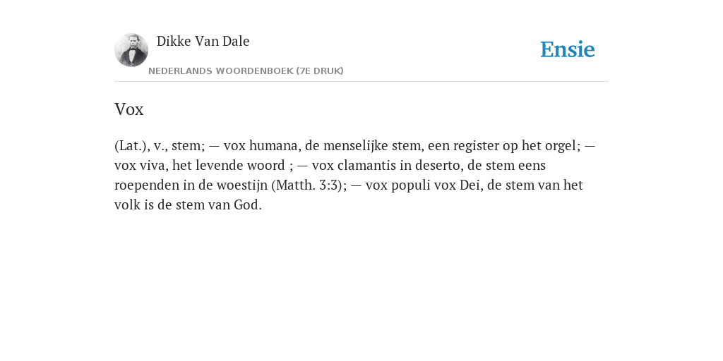 Vox De Betekenis Volgens Groot Woordenboek Der Nederlandse Taal 1950