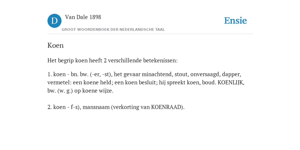 Koen - de betekenis volgens Van Dale 1898